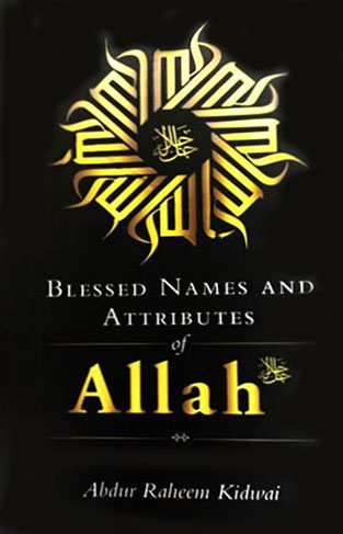 Blessed Names And Attributes Of Allah	